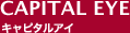 CAPITAL EYE